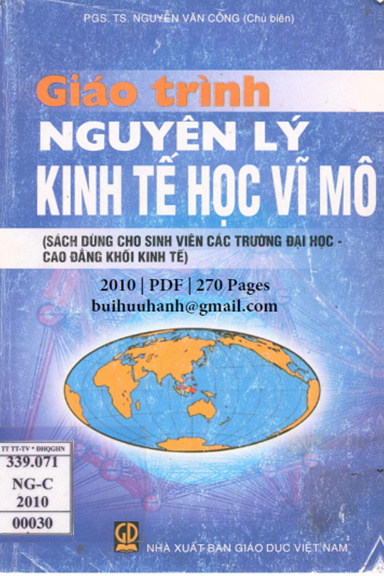 Giáo Trình Nguyên Lý Kinh Tế Học Vĩ Mô (NXB Giáo Dục 2010) - Nguyễn Văn Công, 270 Trang
