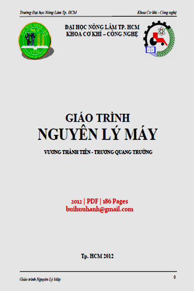 Giáo Trình Nguyên Lý Máy (NXB Đại Học Nông Lâm 2012) - Vương Thành Tiên, 186 Trang