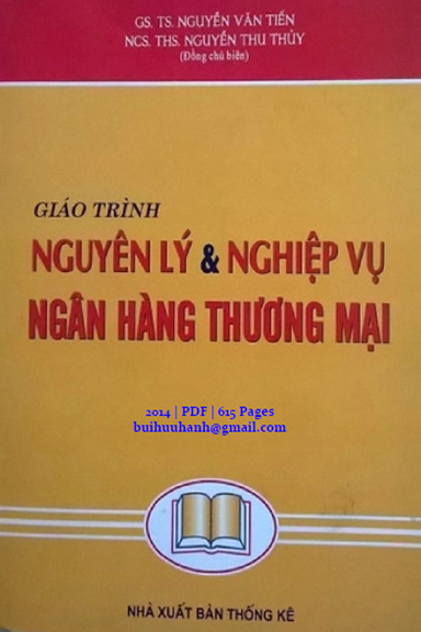 Giáo Trình Nguyên Lý Và Nghiệp Vụ Ngân Hàng Thương Mại (NXB Thống Kê 2014) - Nguyễn Văn Tiến