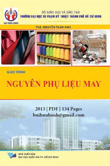 Giáo Trình Nguyên Phụ Liệu May (NXB Đại Học Quốc Gia 2013) - Nguyễn Tuấn Anh, 134 Trang