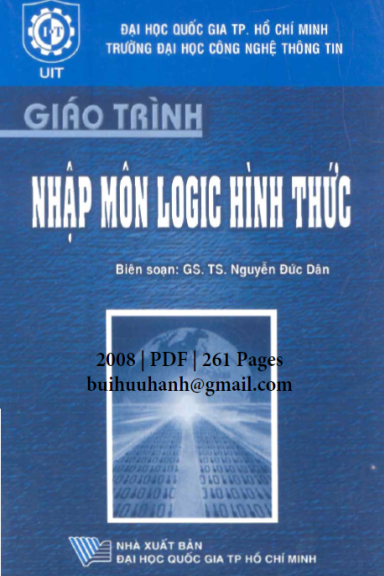 Giáo Trình Nhập Môn Logic Hình Thức (NXB Đại Học Quốc Gia 2008) - Nguyễn Đức Dân, 261 Trang