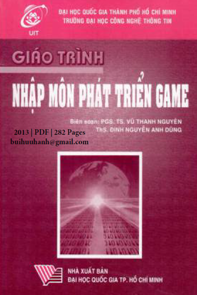 Giáo Trình Nhập Môn Phát Triển Game (NXB Đại Học Quốc Gia 2013) - Vũ Thanh Nguyên, 282 Trang