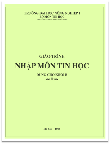 Giáo Trình Nhập Môn Tin Học (NXB Hà Nội 2004) - Đỗ Thị Mơ, 165 Trang