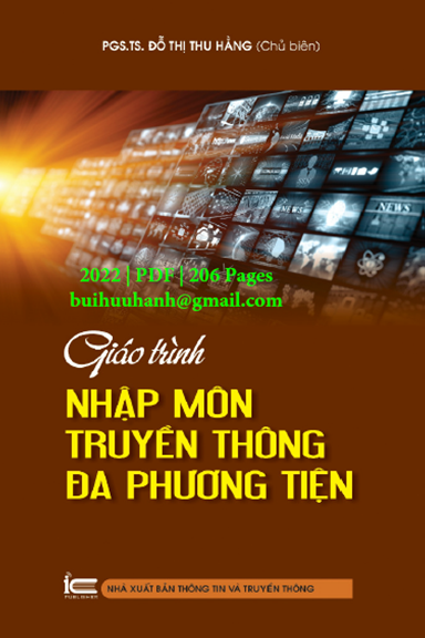 Giáo Trình Nhập Môn Truyền Thông Đa Phương Tiện (NXB Thông Tin Truyền Thông 2022) - Đỗ Thị Thu Hằng