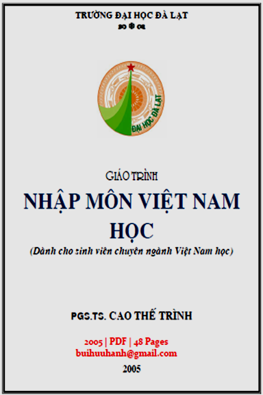 Giáo Trình Nhập Môn Việt Nam Học (NXB Đà Lạt 2005) - Cao Thế Trình, 48 Trang