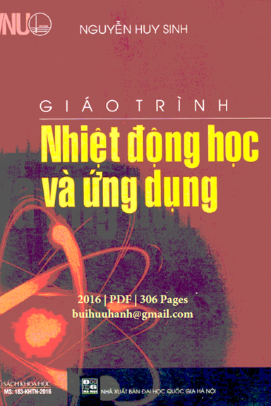Giáo Trình Nhiệt Động Học Và Ứng Dụng (NXB Đại Học Quốc Gia 2016) - Nguyễn Huy Sinh, 306 Trang