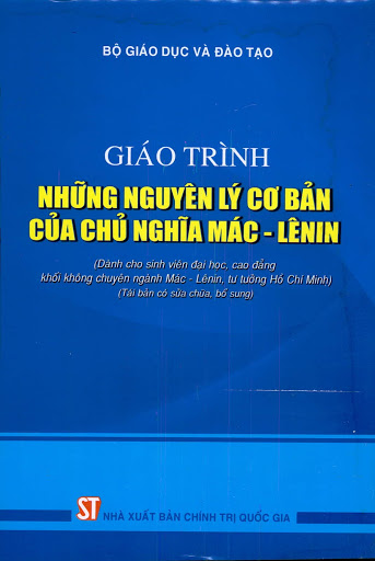 Giáo Trình Những Nguyên Lý Cơ Bản Của Chủ Nghĩa Mác-Lênin (NXB Chính Trị 2010) - Nguyễn Viết Thông
