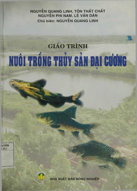 Giáo Trình Nuôi Trồng Thủy Sản Đại Cương (NXB Nông Nghiệp 2008) - Nguyễn Quang Linh, 255 Trang