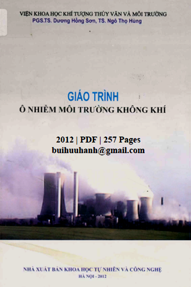 Giáo Trình Ô Nhiễm Môi Trường Không Khí (NXB Khoa Học Tự Nhiên 2012) - Dương Hồng Sơn, 257 Trang