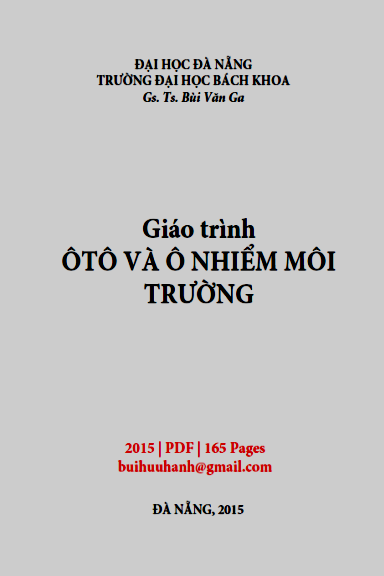 Giáo Trình Ôtô Và Ô Nhiễm Môi Trường (NXB Đà Nẵng 2015) - Bùi Văn Ga, 165 Trang