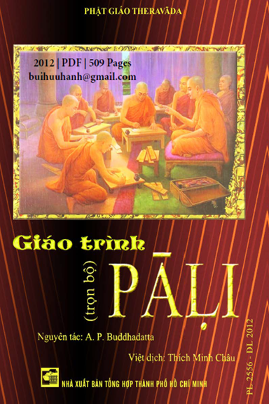Giáo Trình Pali Trọn Bộ (NXB Tổng Hợp 2012) - Maha Nayaka Thera, 509 Trang