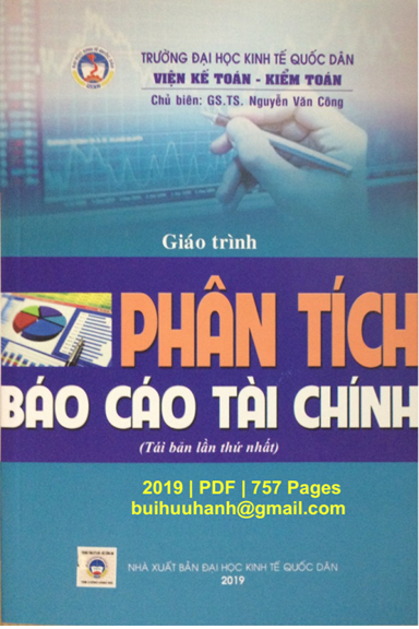 Giáo Trình Phân Tích Báo Cáo Tài Chính (NXB Kinh Tế Quốc Dân 2019) - Nguyễn Văn Công, 757 Trang