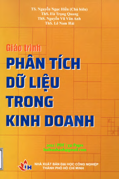 Giáo Trình Phân Tích Dữ Liệu Trong Kinh Doanh (NXB Đại Học Công Nghiệp 2022) - Nguyễn Ngọc Hiền
