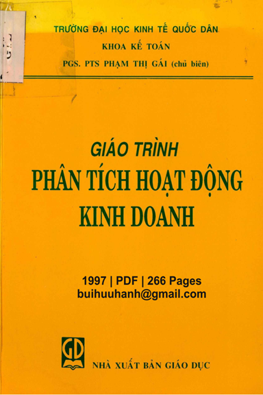 Giáo Trình Phân Tích Hoạt Động Kinh Doanh (NXB Giáo Dục 1997) - Phạm Thị Gái, 266 Trang