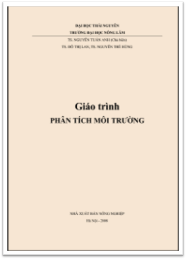 Giáo Trình Phân Tích Môi Trường (NXB Nông Nghiệp 2008) - Nguyễn Tuấn Anh, 211 Trang