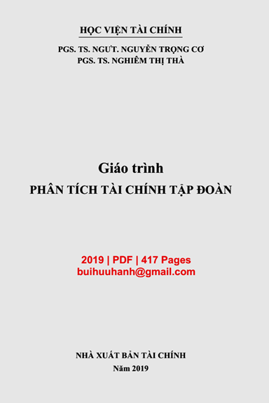Giáo Trình Phân Tích Tài Chính Tập Đoàn (NXB Tài Chính 2019) - Nguyễn Trọng Cơ, 417 Trang