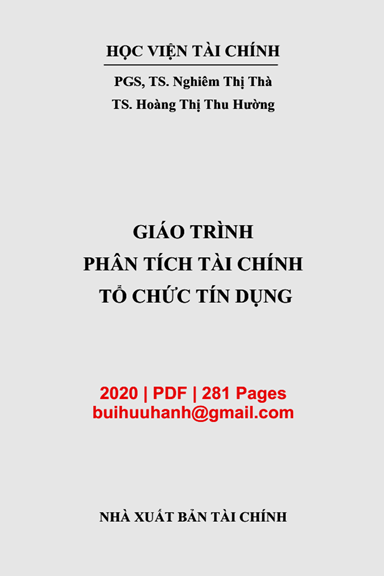 Giáo Trình Phân Tích Tài Chính Tổ Chức Tín Dụng (NXB Tài Chính 2020) - Nghiêm Thị Thà, 281 Trang