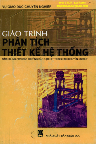 Giáo Trình Phân Tích Thiết Kế Hệ Thống (NXB Giáo Dục 2007) - Tô Văn Nam, 142 Trang