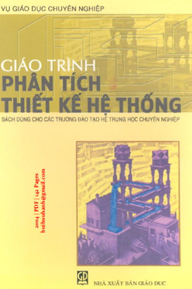 Giáo Trình Phân Tích Thiết Kế Hệ Thống (NXB Giáo Dục 2004) - Tô Văn Nam, 142 Trang