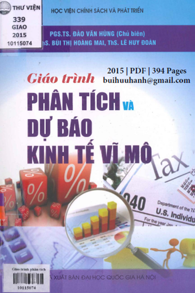 Giáo Trình Phân Tích Và Dự Báo Kinh Tế Vĩ Mô (NXB Đại Học Quốc Gia 2015) - Đào Văn Hùng, 394 Trang