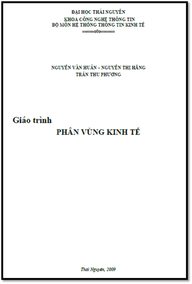 Giáo Trình Phân Vùng Kinh Tế (NXB Thái Nguyên 2009) - Nguyễn Văn Huân, 152 Trang