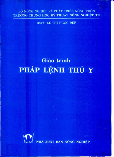 Giáo Trình Pháp Lệnh Thú Y (NXB Nông Nghiệp 1999) - Lê Thị Ngọc Đẹp, 80 Trang