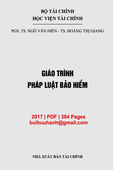 Giáo Trình Pháp Luật Bảo Hiểm (NXB Tài Chính 2017) - Ngô Văn Hiền, 384 Trang