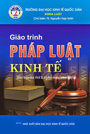 Giáo Trình Pháp Luật Kinh Tế (NXB Đại Học Kinh Tế Quốc Dân 2008) - Nguyễn Hợp Toàn, 379 Trang