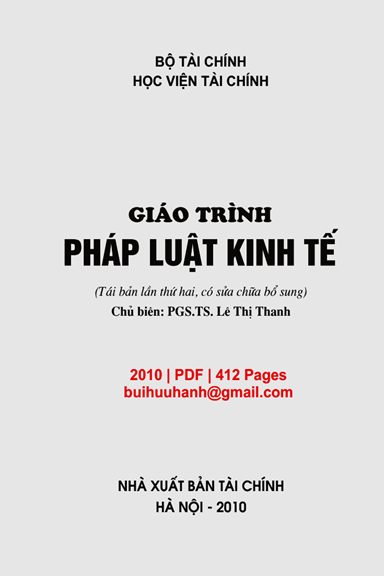 Giáo Trình Pháp Luật Kinh Tế (NXB Tài Chính 2010) - Lê Thị Thanh, 412 Trang
