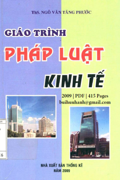Giáo Trình Pháp Luật Kinh Tế (NXB Thống Kê 2009) - Ngô Văn Tăng Phước, 415 Trang