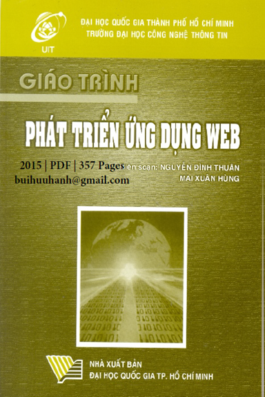 Giáo Trình Phát Triển Ứng Dụng Web (NXB Đại Học Quốc Gia 2015) - Nguyễn Đình Thuân, 357 Trang