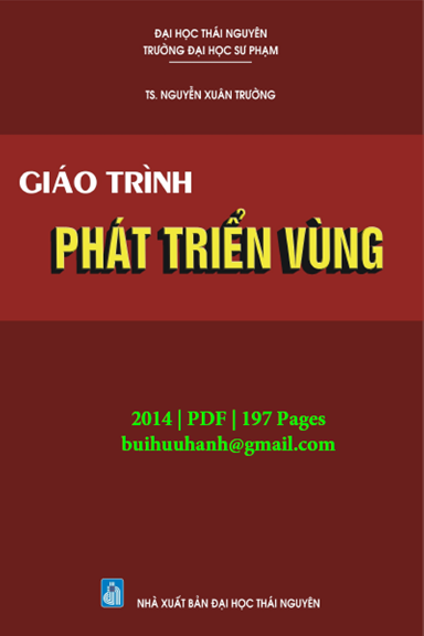 Giáo Trình Phát Triển Vùng (NXB Đại Học Thái Nguyên 2014) - Nguyễn Xuân Trường, 197 Trang