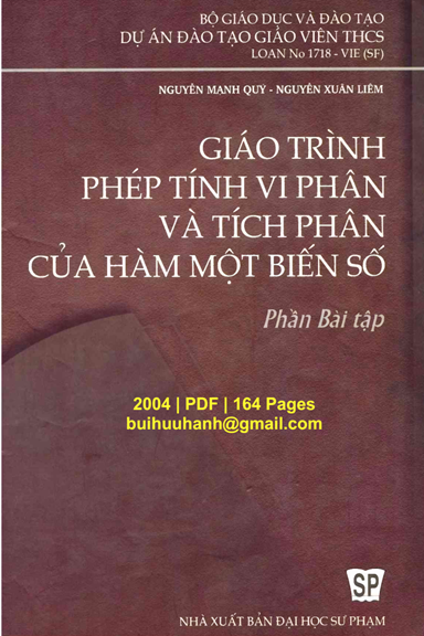 Giáo Trình Phép Tính Vi Phân Và Tích Phân Của Hàm Một Biến Số - Nguyễn Mạnh Quý, 164 Trang