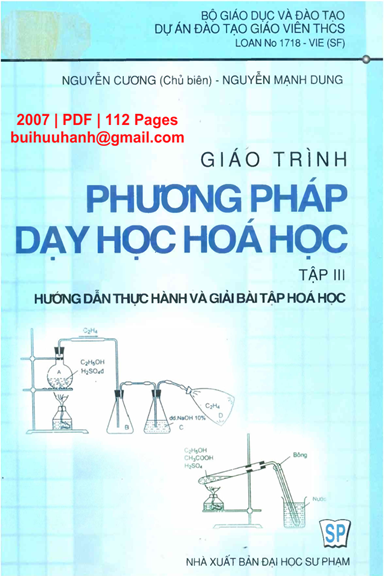 Giáo Trình Phương Pháp Dạy Học Hoá Học Tập 3 (NXB Đại Học Sư Phạm 2007) - Nguyễn Cương, 112 Trang