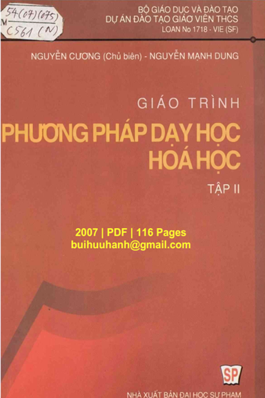 Giáo Trình Phương Pháp Dạy Học Hoá Học Tập 2 (NXB Đại Học Sư Phạm 2007) - Nguyễn Cương, 116 Trang
