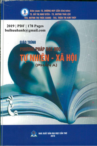 Giáo Trình Phương Pháp Dạy Học Tự Nhiên-Xã Hội Phần A (NXB Đại Học Cần Thơ 2019) - Dương Huy Cẩn