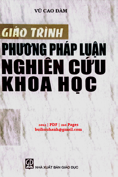Giáo Trình Phương Pháp Luận Nghiên Cứu Khoa Học (NXB Giáo Dục 2012) - Vũ Cao Đàm, 210 Trang