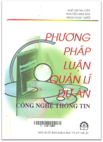 Giáo Trình Phương Pháp Luận Quản Lý Dự Án Công Nghệ Thông Tin - Ngô Trung Việt, 436 Trang