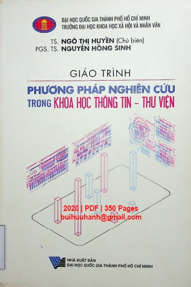Giáo Trình Phương Pháp Nghiên Cứu Trong Khoa Học Thông Tin Thư Viện - Ngô Thị Huyền, 350 Trang