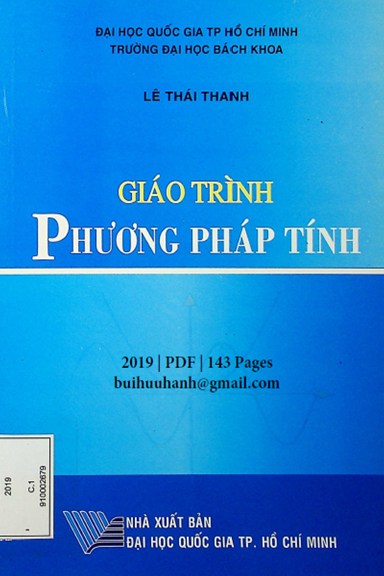 Giáo Trình Phương Pháp Tính (NXB Đại Học Quốc Gia 2019) - Lê Thái Thanh, 143 Trang
