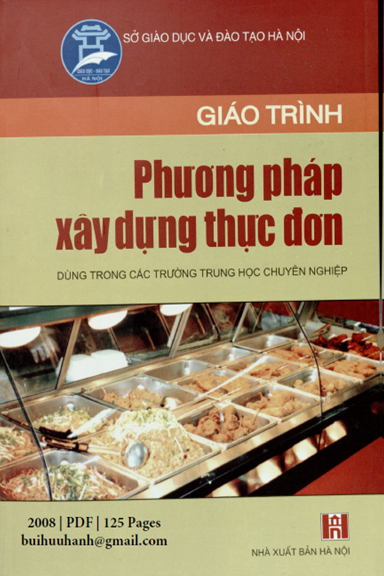 Giáo Trình Phương Pháp Xây Dựng Thực Đơn (NXB Hà Nội 2008) - Nguyễn Hữu Thủy, 125 Trang
