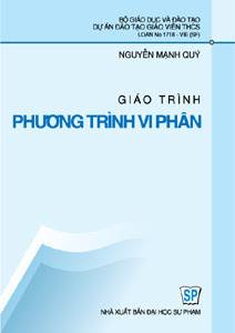 Giáo Trình Phương Trình Vi Phân (NXB Đại Học Sư Phạm 2007) - Nguyễn Mạnh Quý, 185 Trang