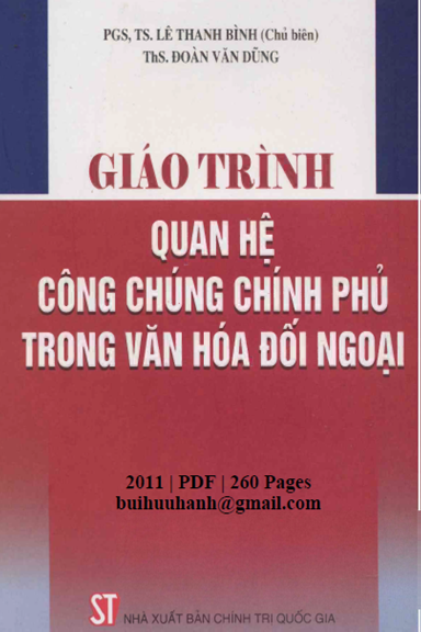 Giáo Trình Quan Hệ Công Chúng Chính Phủ Trong Văn Hóa Đối Ngoại (NXB Chính Trị 2011) - Lê Thanh Bình