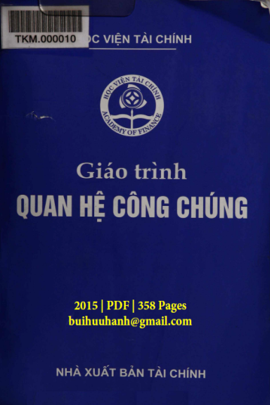 Giáo Trình Quan Hệ Công Chúng (NXB Tài Chính 2015) - Ngô Minh Cách, 358 Trang