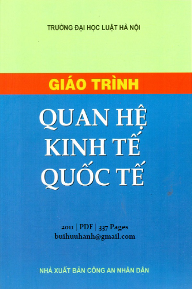 Giáo Trình Quan Hệ Kinh Tế Quốc Tế (NXB Công An 2011) - Nguyễn Văn Luận, 337 Trang