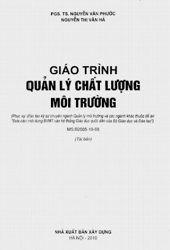Giáo Trình Quản Lý Chất Lượng Môi Trường (NXB Xây Dựng 2010) - Nguyễn Văn Phước, 370 Trang