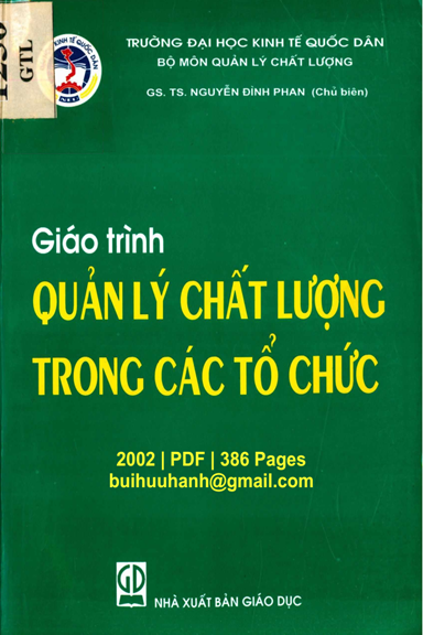 Giáo Trình Quản Lý Chất Lượng Trong Các Tổ Chức (NXB Giáo Dục 2002) - Nguyễn Đình Phan, 386 Trang
