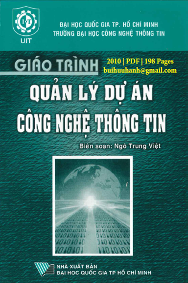 Giáo Trình Quản Lý Dự Án Công Nghệ Thông Tin (NXB Đại Học Quốc Gia 2010) - Ngô Trung Việt, 198 Trang