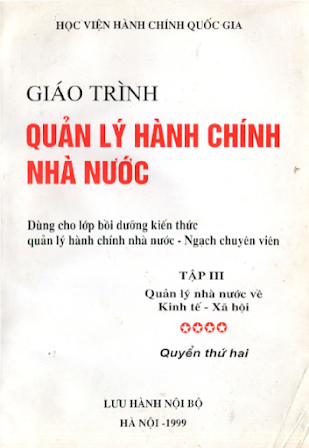 Giáo Trình Quản Lý Hành Chính Nhà Nước Tập 3 Quyển II (NXB Hà Nội 1999) - Nhiều Tác Giả, 290 Trang