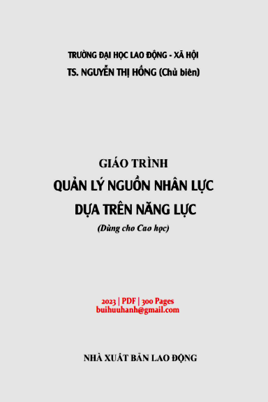 Giáo Trình Quản Lý Nguồn Nhân Lực Dựa Trên Năng Lực (NXB Lao Động 2023) - Nguyễn Thị Hồng, 300 Trang